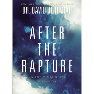 After The Rapture Book An End Times Guide to Survival By David Jeremiah *New